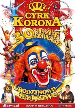Cyrk Korona - Urodzinowo Bajkowo